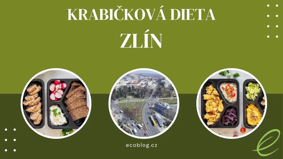 Krabičková dieta Zlín 2026: srovnání a moje TOP volby s rozvozem