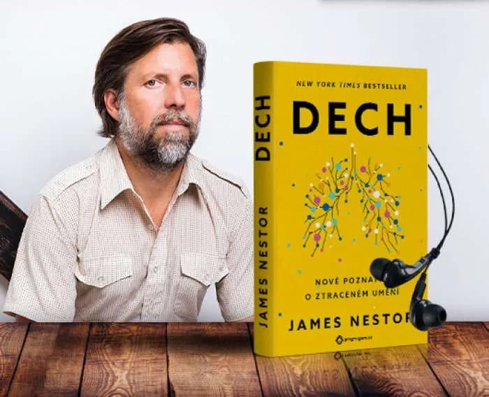 James Nestor - Dech, kniha o dechových technikách a dýchání nosem