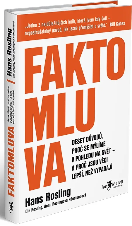Faktomluva Hans Rosling, kniha o deseti instinktech zkreslení